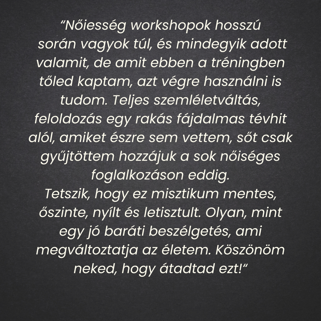 Császár Erika Mira - A Jó Nő Mentalitása - Visszajelzés 1