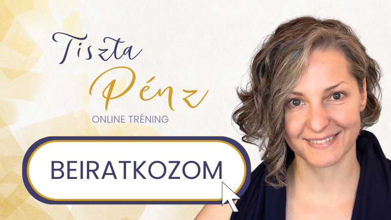 Tiszta Pénz - Beiratkozom - Császár Erika Mira